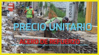 Precio Unitario de acero de refuerzo [upl. by Attenal]