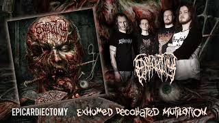 Epicardiectomy  quotExhumed Decollated Mutilationquot OFFICIAL FULL PROMO 2023 STREAM [upl. by Grayson]