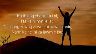 Ka lawm e Isu  Karaoke Lyrics Video [upl. by Nannahs]