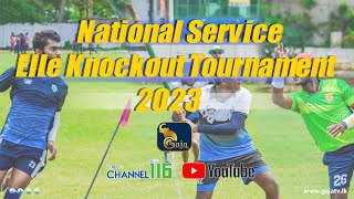 🔴 National Service Elle Knockout Tournament  2023  GAJA TV [upl. by Jeb625]