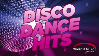 Workout Music Source  Disco Dance Hits 130 BPM [upl. by Aneehsat513]