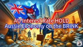 【Boss Economics World】AU Interest Rate HOLDAussie Economy on the BRINK [upl. by Nuawed]