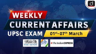 Weekly Current Affairs । 1st  7th March  UPSC । Drishti IAS English [upl. by Atinuahs]