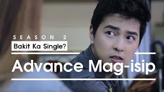 Bakit Ka Single S2  Advance MagIsip [upl. by Zehe975]