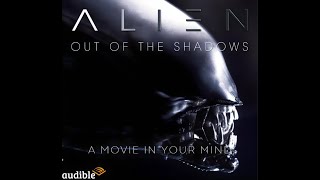 Tim Lebbon – ALIEN Out of the Shadows  Full Audiobook [upl. by Kaehpos]