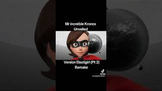 Elastigirl THE KRONOS UNVEILED  REMAKE theincredibles elastigirl animation [upl. by Champaigne]