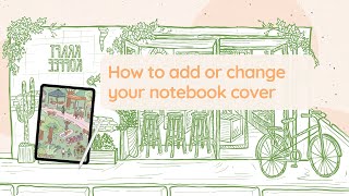 How to Add or Change your Digital Notebook Cover  PNG  PDF File  GoodNotes [upl. by Ahsirahc]