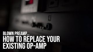 OVER DRAMATIC OP AMP REPLACEMENT [upl. by Felise]