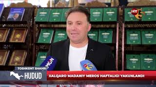 Xalqaro madaniy meros haftaligi yakunlandi [upl. by Jadda]