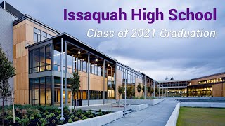 2021 Issaquah High School Graduation [upl. by Susanne]