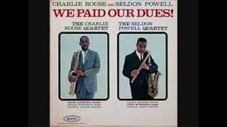 Charlie Rouse We paid our dues For Lester [upl. by Denis]