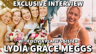 Welcome To Plathville  EXCLUSIVE Interview with Lydia Meggs Olivia Plaths Sister [upl. by Koehler988]