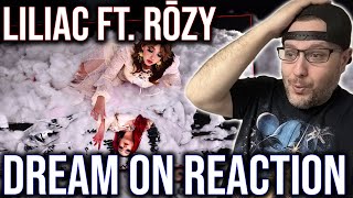 REACTION TO DREAM ON BY LILIAC FT RōZY [upl. by Erastus]