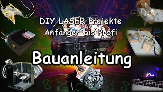 DIY LASER Projekte  Anfänger bis Profi [upl. by Gnouv]