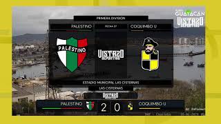 PALESTINO VS COQUIMBO UNIDO EN VIVO [upl. by Nel]