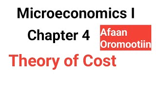 Theory of cost Microeconomics I chapter 4 afaan oromootiin Fortune academy Econ tube economics [upl. by Mariquilla48]