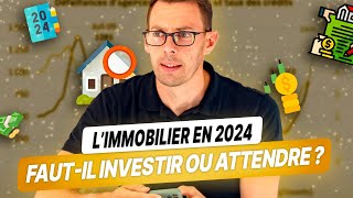 Bulle Immobilière 2024  Linvestissement Estil Devenu Risqué  Analyse du rapport de la FNAIM [upl. by Droflim]