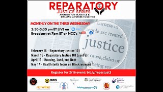 Reparatory Justice Series Reparatory Justice 101 Part 2 and Global Scope [upl. by Gorden]