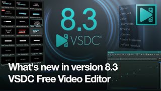 InDepth Look at VSDC 83 New Features 🎬 [upl. by Rumney202]