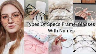 Types of specs frame with namesTypes of glasses for eyes with namesSpectacles for girls with names [upl. by Leizahaj]