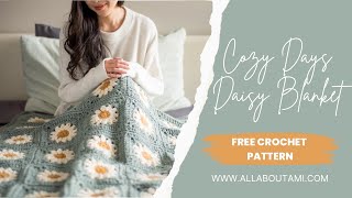 Cozy Days Daisy Blanket [upl. by Naleag977]