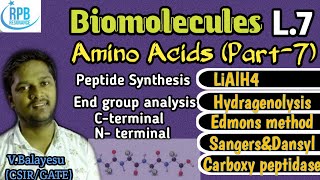 Peptide Synthesis  EdmonsSangersDansyl CarboxypeptidaseHydragenolysisLiAlH4Amino acid Part 7 [upl. by Akcinehs]