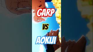 Legendary Fight Aokiji Kuzan vs Garp D Monkey 🤜🤛onepiece coolime [upl. by Iramohs]