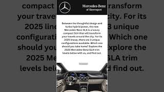 2025 MercedesBenz GLA Trim Levels amp Prices  Mercedes Benz of Shreveport shorts [upl. by Pry]