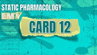 Static PHARMAcology CARD 12 [upl. by Mot]