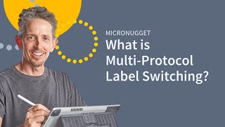 MicroNugget What is MultiProtocol Label Switching MPLS [upl. by Aernda]