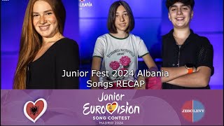 Junior Fest 2024 Albania SONG RECAP [upl. by Ynaffik260]