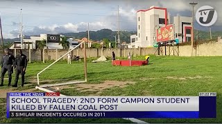 School Tragedy 2nd Form Campion Student Killed by Fallen Goal Post  TVJ News [upl. by Yht]