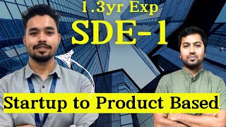 13 Years SDE journey from Startup to Product Based Company  Interview Experience [upl. by Eleen]