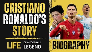 Ronaldo Biography a Story of a Cristiano Ronaldo Rise of a Football Legend [upl. by Casanova430]