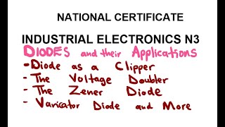 Industrial Electronics N3 Diodes and their Applications Introduction mathszoneafricanmotives [upl. by Teodoor677]