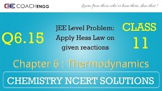 Thermodynamics Q615 Chapter 6 Class 11 CHEMISTRY NCERT Solutions [upl. by Norton45]