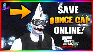 How To Save The Dunce Cap In GTA 5 Online [upl. by Fortin]