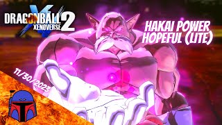 Hakai Power Hopeful Lite 11302023  Dragon Ball Xenoverse 2 [upl. by Duaner]