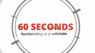 60 seconds Voorbereiding op je sollicitatie [upl. by Halullat439]