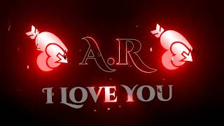 🥀A R Name Love Status । 🥀A R Love Status। 🥀A R Letter Whatsapp Status। 🥀a r name status [upl. by Eibot116]