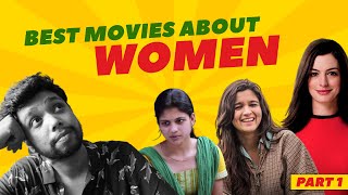 Best Movies about Women Part 1 [upl. by Maleki]