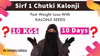 Kalonji Black Seeds Khane Ka Sahi TarikaKalonji Benefits For Fast Weight LossKalonji Ke Fayde [upl. by Poulter449]