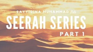 Seerah Series Part 1  The Blessed Birth [upl. by Goer]