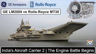 Second Aircraft Carrier Engine Selection  Can RollsRoyce Outpower GE [upl. by Merwyn60]