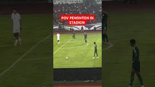 POV DARI STADION GOLLL CHIP MARSELINO indonesia worldcup fyp like shorts views marselino [upl. by Wyn659]