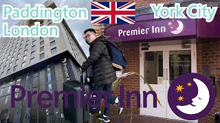 【就醬住】英國｜Premier Inn｜約克 amp 倫敦帕丁頓｜Premier Inn York City hotel amp Premier Inn London Paddington hotel [upl. by Reine]