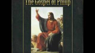 The Gospel of Philip 15 [upl. by Edyaw]