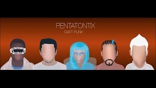 Pentatonix Daft Punk ReMake [upl. by Sukramaj809]