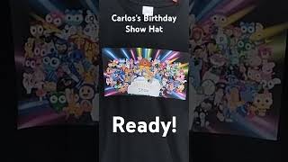 Carloss Birthday Show Hat Is Here [upl. by Francisco426]