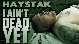 Haystak  I Aint Dead Yet Original [upl. by Narib]